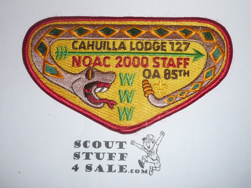 Order of the Arrow Lodge #127 Cahuilla x16 2000 NOAC Staff Flap Patch