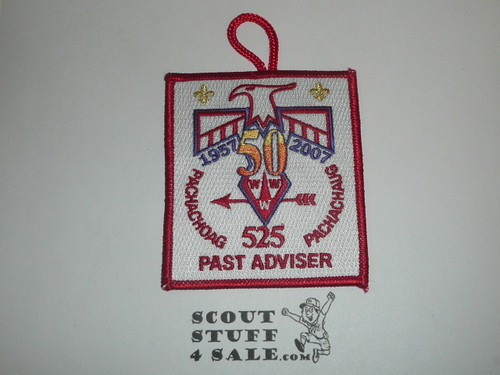 Order of the Arrow Lodge #525 Pachachaug 2007 50th Anniversary Celebration Past Adviser Patch
