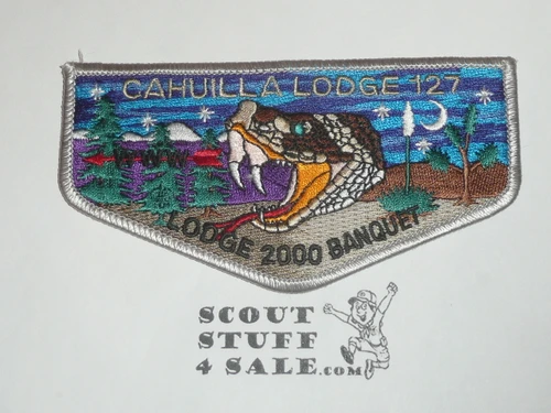 Order of the Arrow Lodge #127 Cahuilla 2000 Banquet Flap Patch