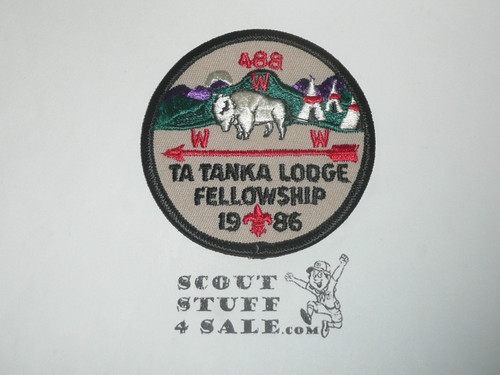 Order of the Arrow Lodge #488 Ta Tanka 1986 Fellowship Patch