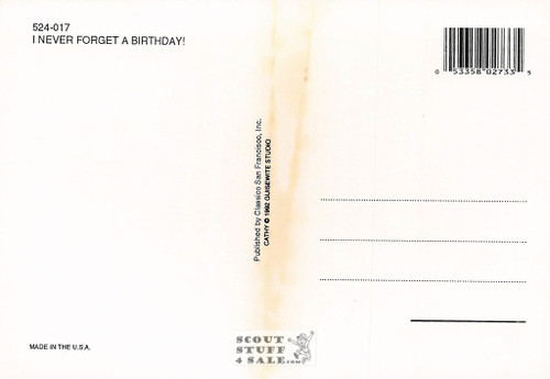 I Never Forget a Birthday Cathy Cartoon Postcard, Classico San Francisco #524-017