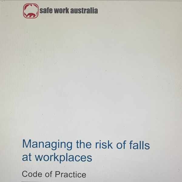 Falls Code Of Practice, Safe Work Australia, Legislation THE LAW