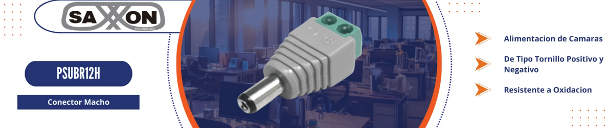 Conector Voltaje (CCTV) Conector Voltaje (CCTV)