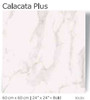 TILE CERAMIC 24X24 (60X60CM) CALACATA PLUS