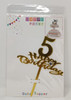 PARTY CAKE TOPPER HAPPY BIRTHDAY WITH NUMBERS 0-9 GOLD 870