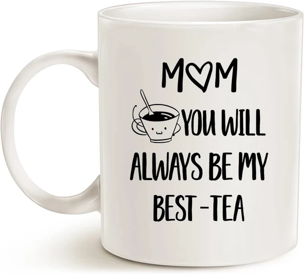 Mother's Day Coffee Mug 11oz Best-Tea