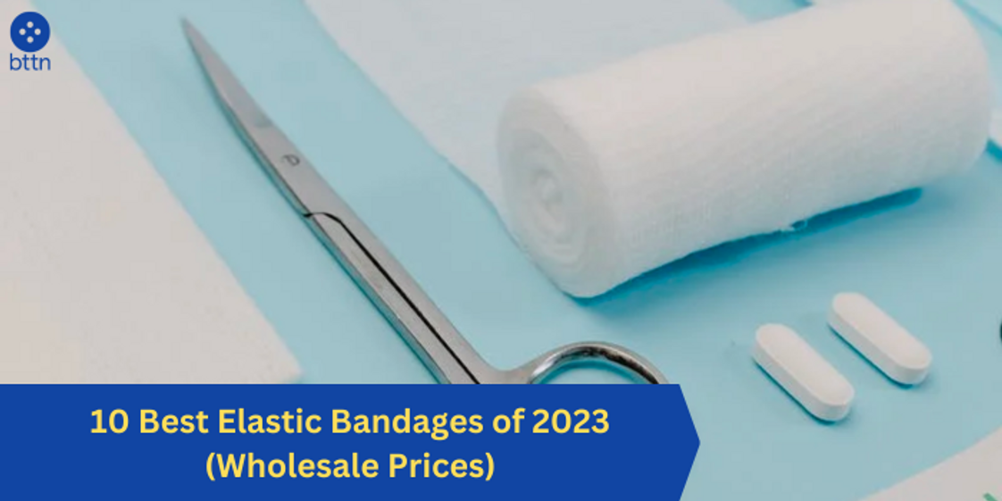 10 Best Elastic Bandages of 2023 (Wholesale Prices)