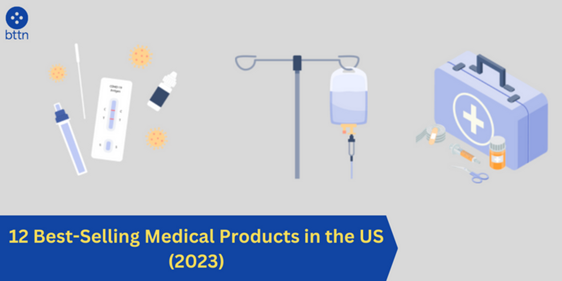 12 Best-Selling Medical Products in the US (2023)