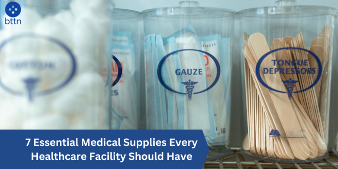 7 Essential Medical Supplies Every Healthcare Facility Should Have