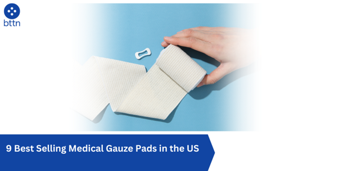 9 Best Selling Medical Gauze Pads in the US (2024-25)