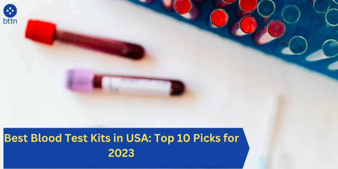 10 Best Blood Test Kits in USA for 2023