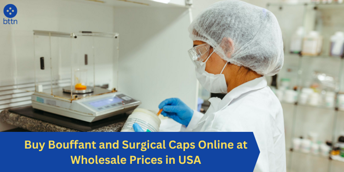 Buy Bouffant and Surgical Caps Online at Wholesale Prices in USA