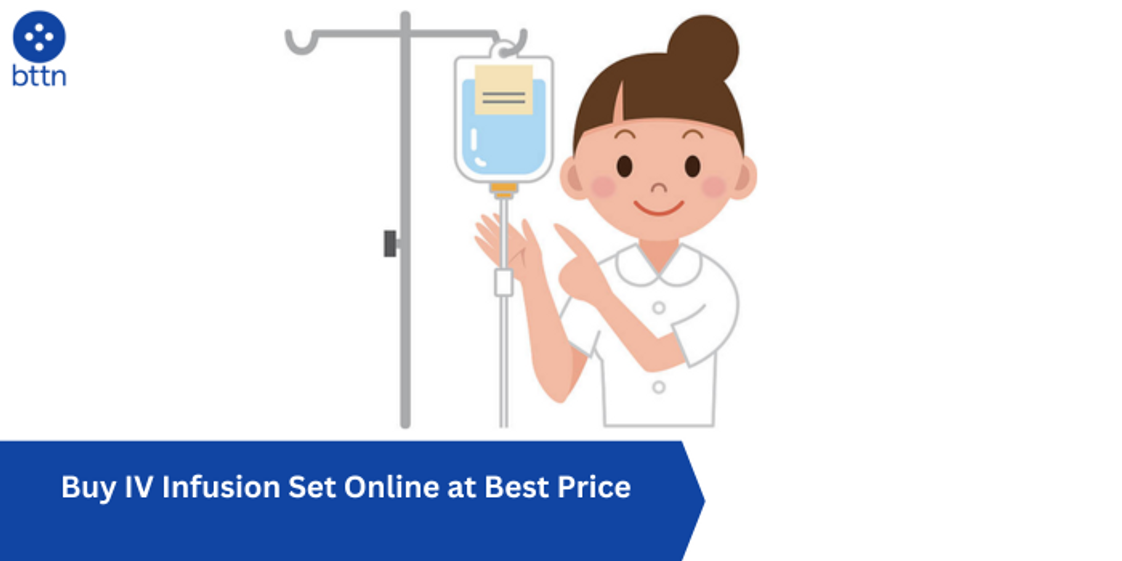 Buy IV Infusion Set Online at Best Price