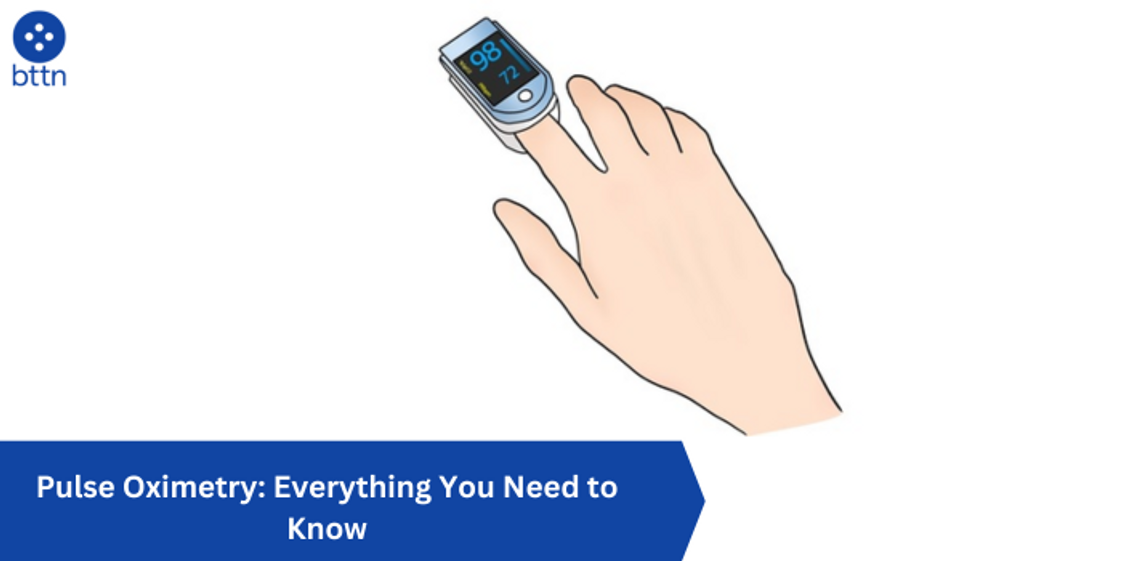 Pulse Oximetry: Everything You Need to Know