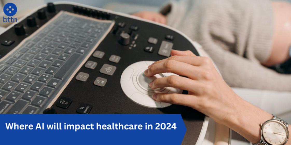 Where AI will impact healthcare in 2024