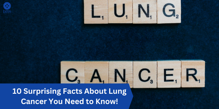 10 Surprising Facts About Lung Cancer You Need to Know!