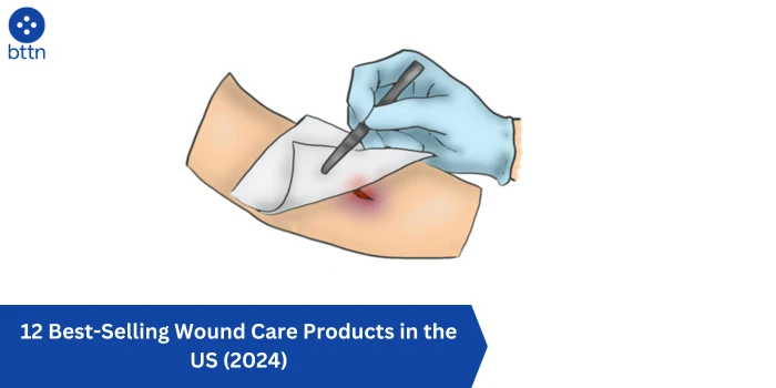 12 Best-Selling Wound Care Products in the US (2024)