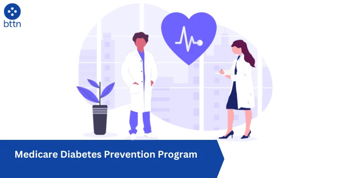 Medicare Diabetes Prevention Program: Empowering You to Take Control of Your Health