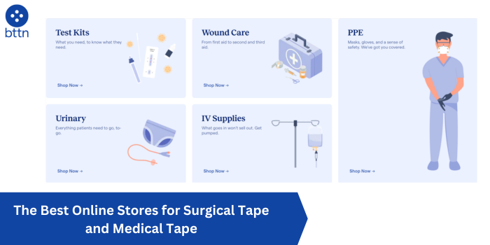 The Best Online Stores for Surgical Tape and Medical Tape 2025