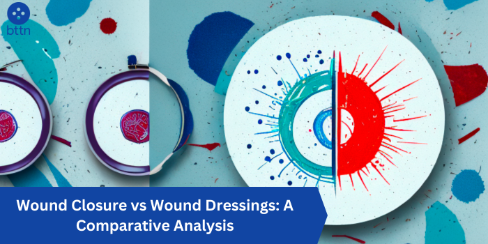 Wound Closure vs Wound Dressings: A Comparative Analysis