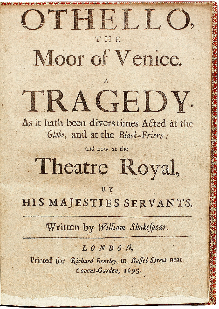 SHAKESPEARE, William. Othello, The Moor of Venice. A Tragedy