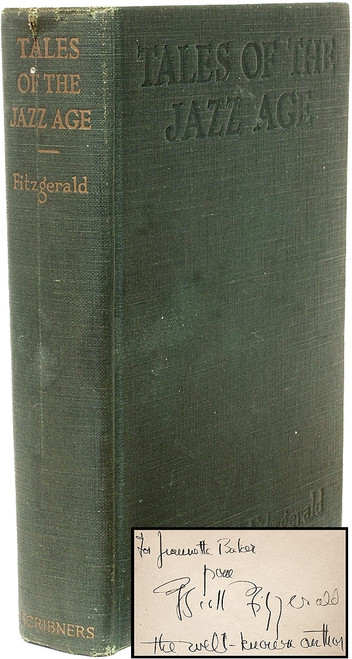 FITZGERALD, F. Scott. Tales Of The Jazz Age. (FIRST EDITION PRESENTATION COPY - 1922) FITZGERALD, F. Scott. Tales Of The Jazz Age. (FIRST EDITION PRESENTATION COPY - 1922)