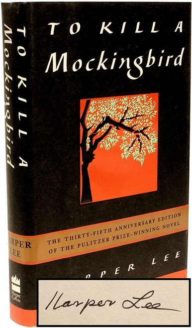 LEE, Harper. To Kill A Mockingbird. (SIGNED 35th ANNIVERSARY EDITION - 1995) LEE, Harper. To Kill A Mockingbird. (SIGNED 35th ANNIVERSARY EDITION - 1995)