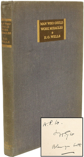 WELLS, H. G.. Man Who Could Work Miracles. (FIRST EDITION - PRESENTATION COPY TO HIS SON - 1936) WELLS, H. G.. Man Who Could Work Miracles. (FIRST EDITION - PRESENTATION COPY TO HIS SON - 1936)