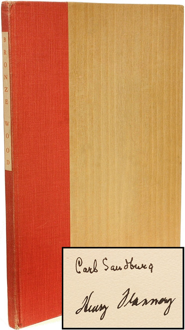 SANDBURG, Carl (Henry Flannery).  Bronze Wood. (LIMITED SIGNED EDITION - 1941) SANDBURG, Carl (Henry Flannery).  Bronze Wood. (LIMITED SIGNED EDITION - 1941)