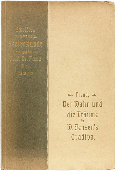 FREUD, Sigmund. Der Wahn und die Traume in W. Jensens "Gradiva".  (FIRST EDITION FIRST ISSUE - 1907) FREUD, Sigmund. Der Wahn und die Traume in W. Jensens "Gradiva".  (FIRST EDITION FIRST ISSUE - 1907)