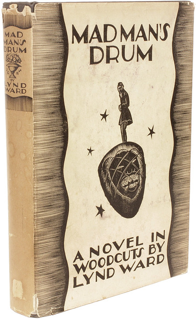 WARD, Lynd. Madman's Drum. A Novel In Woodcuts by Lynd Ward. (SECOND PRINTING - 1930) WARD, Lynd. Madman's Drum. A Novel In Woodcuts by Lynd Ward. (SECOND PRINTING - 1930)