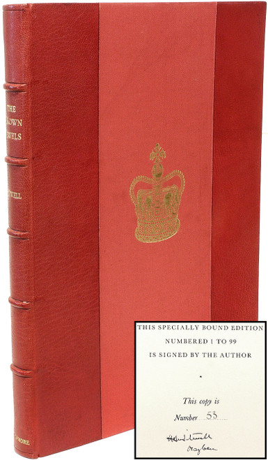 SITWELL, Major-General H.D.W.. The Crown Jewels and other Regalia in the Tower of London. (1953 - SIGNED LIMITED EDITION)