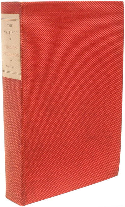 JEFFERSON, Thomas. The Writings of Thomas Jefferson. (20 VOLUMES - THE MONTICELLO EDITION) JEFFERSON, Thomas. The Writings of Thomas Jefferson. (20 VOLUMES - THE MONTICELLO EDITION)