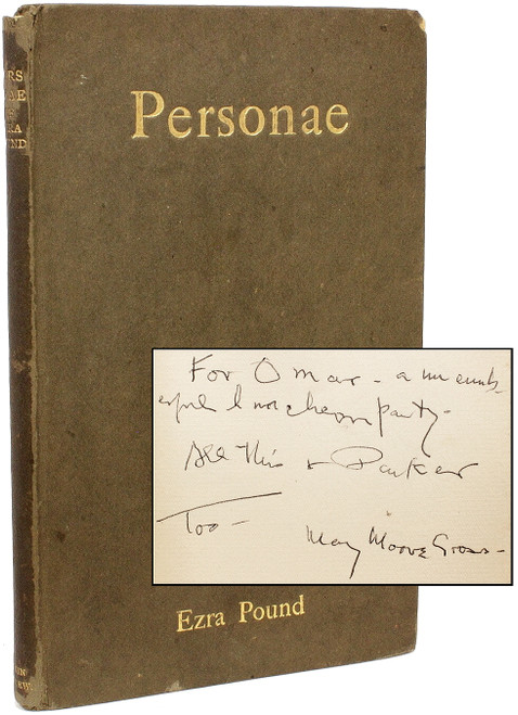 POUND, Ezra. Personae. (1909 - FIRST EDITION - INSCRIBED BY THE DEDICATEE TO POUND’S SON) POUND, Ezra. Personae. (1909 - FIRST EDITION - INSCRIBED BY THE DEDICATEE TO POUND’S SON)