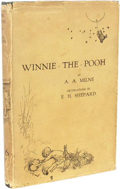 MILNE, A. A.. Winnie The Pooh. (1926 - FIRST EDITION - FIRST ISSUE - WITH THE DUST JACKET) MILNE, A. A.. Winnie The Pooh. (1926 - FIRST EDITION - FIRST ISSUE - WITH THE DUST JACKET)