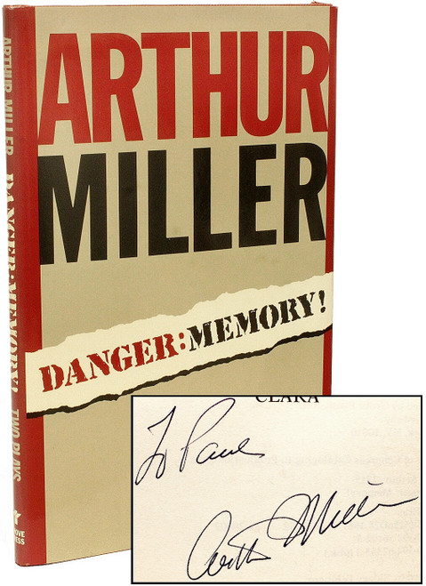 MILLER, Arthur. Danger: Memory. (1987 - FIRST - EDITION - SIGNED) MILLER, Arthur. Danger: Memory. (1987 - FIRST - EDITION - SIGNED)