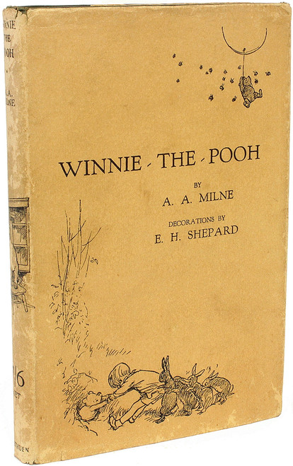 MILNE, A. A.. Winnie The Pooh. (1926 - FIRST EDITION FIRST ISSUE - WITH A DJ) MILNE, A. A.. Winnie The Pooh. (1926 - FIRST EDITION FIRST ISSUE - WITH A DJ)
