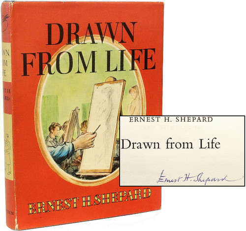 SHEPARD, Ernest H.. Drawn from Life. (1961 - FIRST EDITION - SIGNED) SHEPARD, Ernest H.. Drawn from Life. (1961 - FIRST EDITION - SIGNED)
