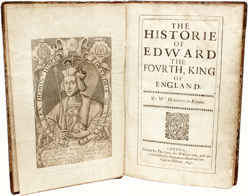 HABINGTON, William. The Historie Of Edward The Fourth, King Of England. (1640 - FIRST EDITION) HABINGTON, William. The Historie Of Edward The Fourth, King Of England. (1640 - FIRST EDITION)