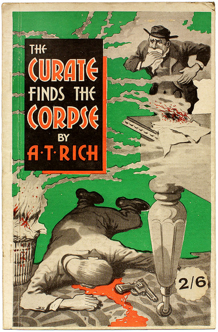 RICH, R. T. (Pseudonym of Dalton Trumbo). The Curate Finds The Corpse. (1945 - FIRST EDITION)