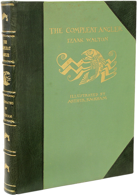 WALTON, Isaak (Arthur Rackham). The Complete Angler. (1931 - FIRST AMERICAN TRADE EDITION)