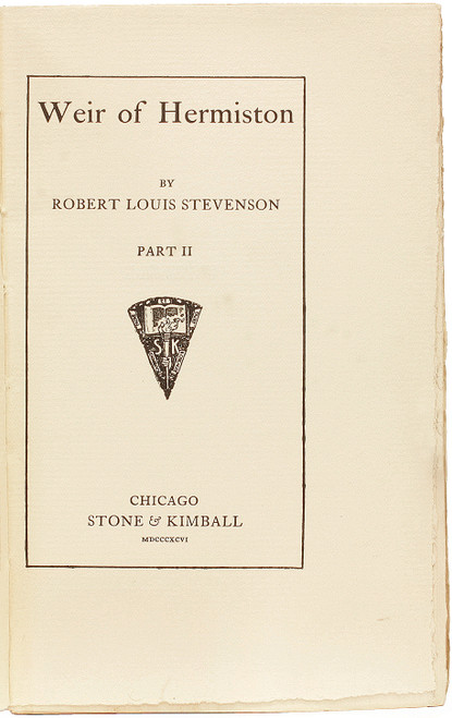 STEVENSON, Robert Louis. Weir of Hermiston. Part II. (1896 - COPYRIGHT EDITION)