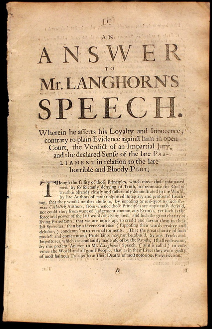 POPISH PLOT - Richard Langhorne. An Answer to Mr. Langhorn's speech wherein he asserts his loyalty & innocence contrary to plain evidence against him... in relation to the late, horrible & bloody plot. (1679) POPISH PLOT - Richard Langhorne. An Answer to Mr. Langhorn's speech wherein he asserts his loyalty & innocence contrary to plain evidence against him... in relation to the late, horrible & bloody plot. (1679)