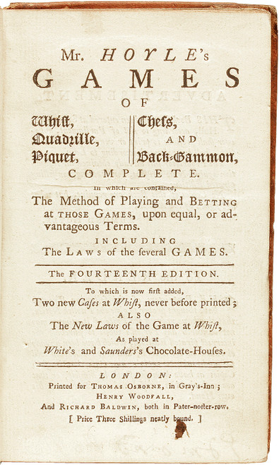 HOYLE, Edmond. Mr. Hoyle's Games of Whist, Quadrill, Piquet, Chess and Back-gammon, Complete. (1765 - FOURTEENTH EDITION - SIGNED BY HOYLE)