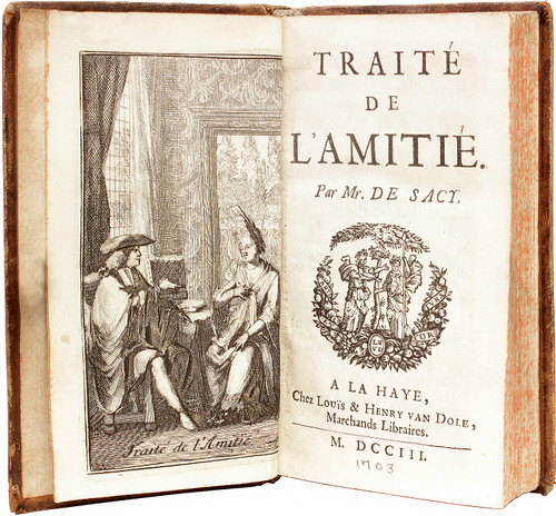 SACY, Mr. De.. Traite de L'Amitie. (1703)