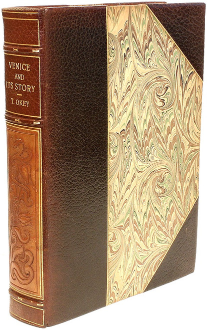 OKEY, T.. Venice And Its Story. (1903 - From the library of W. A. Foyle - Beeleigh Abbey)