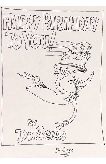 GEISEL, Theodore: (Dr. Seuss). Happy Birthday To You! (ORIGINAL DRAWING) GEISEL, Theodore: (Dr. Seuss). Happy Birthday To You! (ORIGINAL DRAWING)
