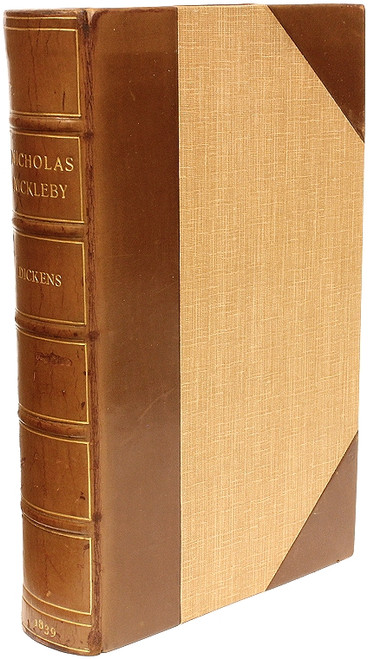 DICKENS, Charles. The Life and Adventures of Nicholas Nickleby. (FIRST EDITION BOUND FROM THE PARTS - 1839) DICKENS, Charles. The Life and Adventures of Nicholas Nickleby. (FIRST EDITION BOUND FROM THE PARTS - 1839)