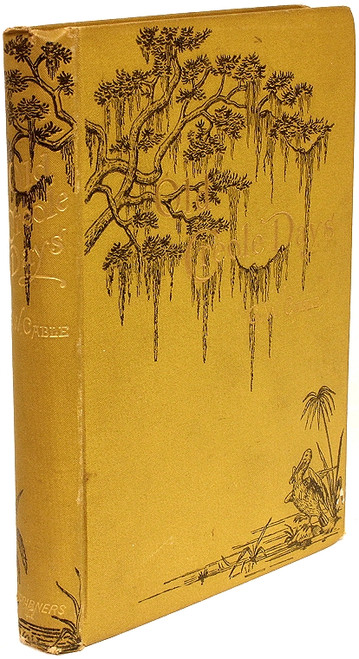 CABLE, George W.. Old Creole Days. (FIRST EDITION FIRST ISSUE OF THE AUTHORS FIRST BOOK - 1879) CABLE, George W.. Old Creole Days. (FIRST EDITION FIRST ISSUE OF THE AUTHORS FIRST BOOK - 1879)