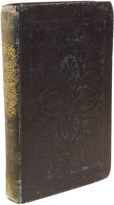 DICKENS, Charles. A Christmas Carol. In Prose. Being a Ghost Story of Christmas. (FIRST AMERICAN EDITION - 1844) DICKENS, Charles. A Christmas Carol. In Prose. Being a Ghost Story of Christmas. (FIRST AMERICAN EDITION - 1844)